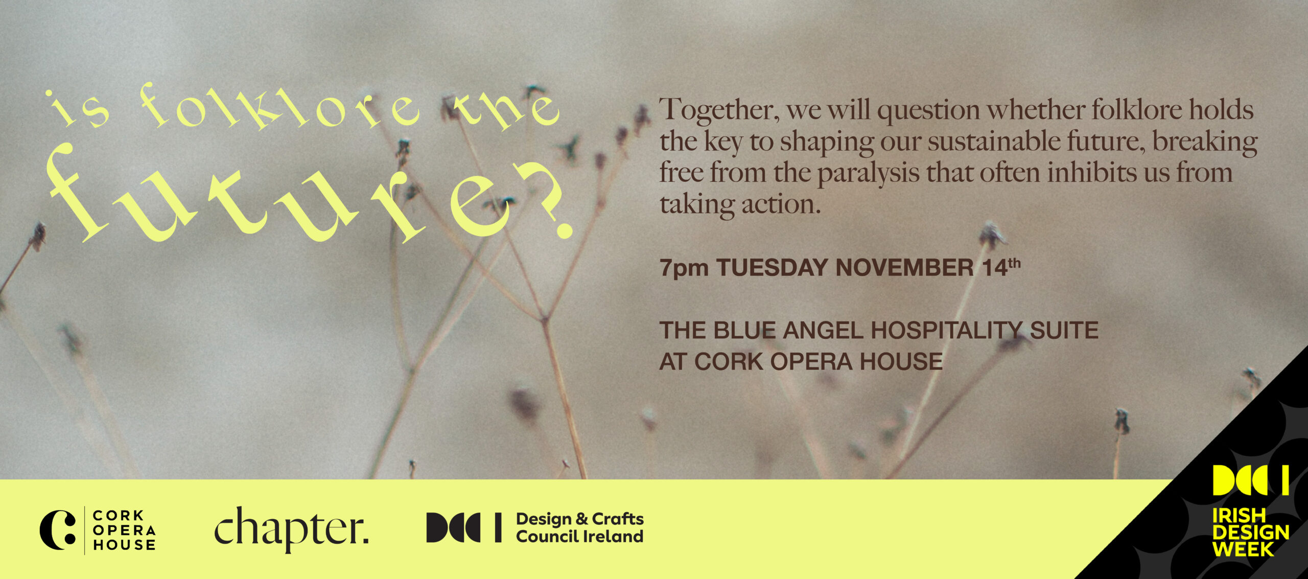 DCCI Design Week Is Folklore The Future? Cork Opera House